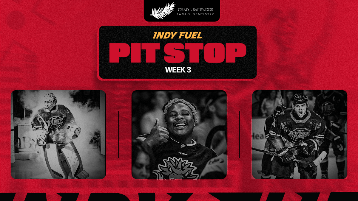 INDY FUEL PIT STOP: WEEK 3